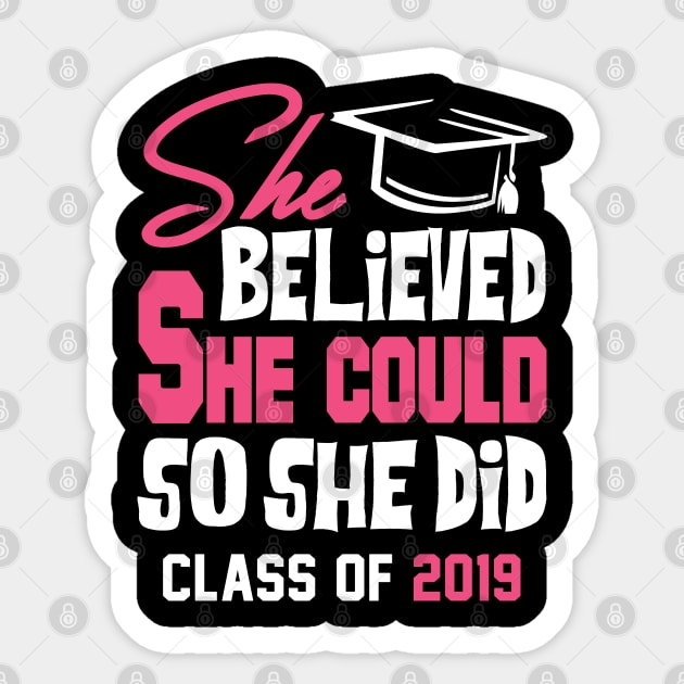 She Believed She Could Class of 2019 Sticker by KsuAnn